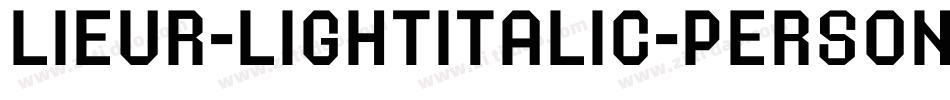 LIEUR-LightItalic-PERSONAL USE ONLY字体转换
